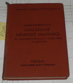 ZÁKLADOVÉ NĚMECKÉ MLUVNICE (METHODA GASPEY-OTTO-SAUEROVA)