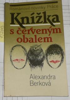 KNIŽKA S ČERVENÝM OBALEM - ROMÁNOVÉ NOVINKY PRÁCE