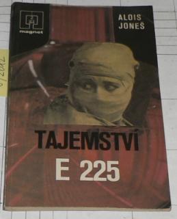 TAJEMSTVÍ E 225