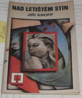 NAD LETIŠTĚM STÍN