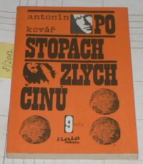 PO STOPÁCH ZLÝCH ČINŮ