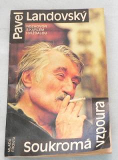 SOUKROMÁ VZPOURA - ROZHOVOR S KARLEM HVÍŽĎALOU
