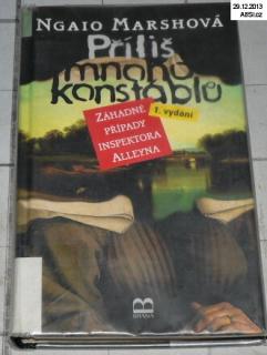 PŘÍLIŠ MNOHO KONSTÁBLŮ - ZÁHADNÉ PŘÍPADY INSPEKTORA ALLEYNA
