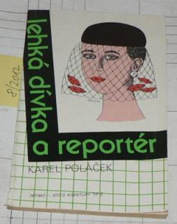 LEHKÁ DÍVKA A REPORTÉR
