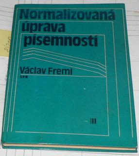 NORMALIZOVANÁ ÚPRAVA PÍSEMNOSTÍ