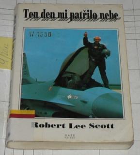TEN DEN MI PATŘILO NEBE