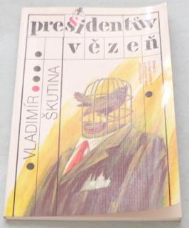PRESIDENTUV VĚZEŇ