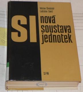 SI - NOVÁ SOUSTAVA JEDNOTEK