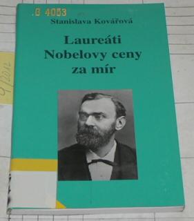 LAUREÁTI NOBELOVY CENY ZA MÍR