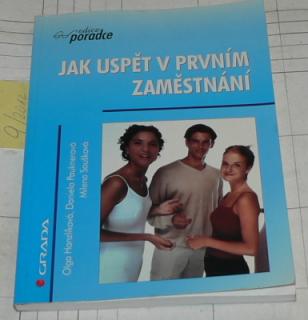 JAK USPĚT V PRVNÍM ZAMĚSTNÁNÍ