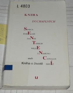 KNIHA DUCHAPLNÝCH ANEB KNIHA O ŽIVOTĚ
