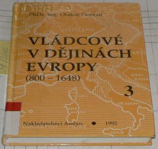 VLÁDCOVĚ V DĚJINÁCH EVROPY 3 (800-1648)