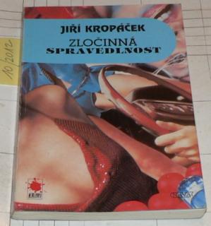 ZLOČINNÁ SPRAVEDLIVOST