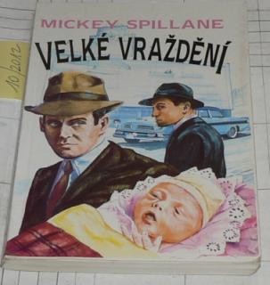 VELKÉ VRAŽDĚNÍ
