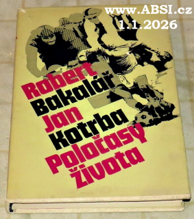 POLOČASY ŽIVOTA