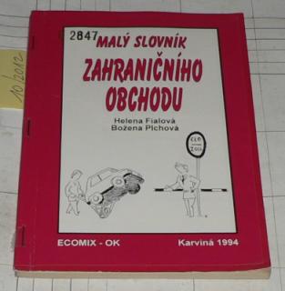 MALÝ SLOVNÍK ZAHRANIČNÍHO OBCHODU