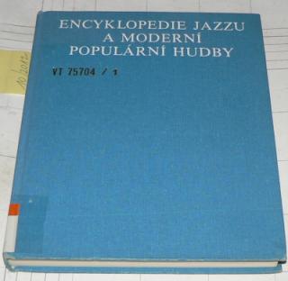 ENCYKLOPEDIE JAZZU A MODERNÍ POPULÁRNÍ HUDBY - ČÁST VĚCNÁ