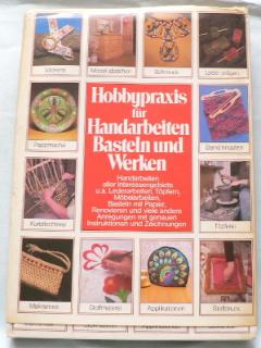 HOBBYPRAXIS FUR HANDARBEITEN BASTELN UND WERKEN