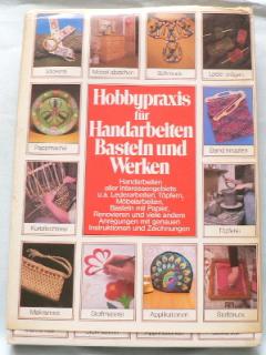 HOBBYPRAXIS FUR HANDARBEITEN BASTELN UND WERKEN