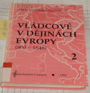 VLÁDCOVÉ V DĚJINÁCH EVROPY 2 (800 - 1648)