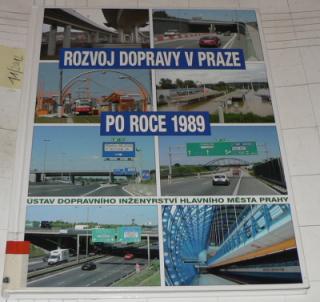 ROZVOJ DOPRAVY V PRAZE PO ROCE 1989