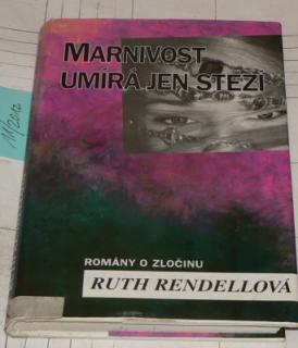MARNIVOST UMÍRÁ JEN STĚŽÍ
