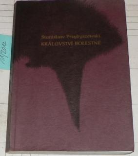 KRÁLOVSTVÍ BOLESTNÉ
