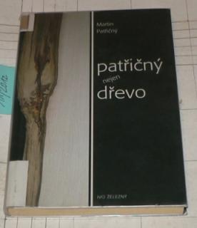 PATŘIČNÝ NEJEN DŘEVO
