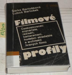 FILMOVÉ PROFILY - ČESKOSLOVENŠTÍ SCENÁRISTÉ, REŽISÉŘI, KAMERAMANI, HUDEBNÍ SKLAD