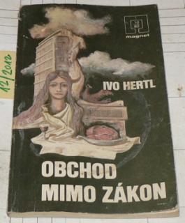 OBCHOD MIMO ZÁKON