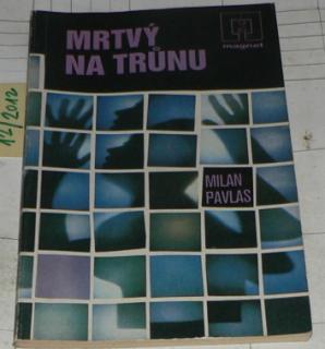 MRTVÝ NA TRŮNU