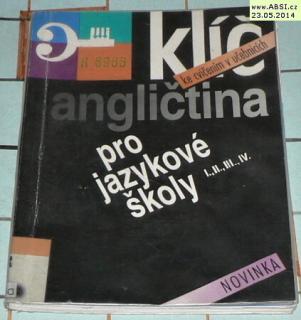 KLÍČ KE CVIČENÍM V UČEBNICÍCH ANGLIČTINA I., II., III., IV.