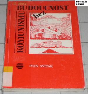 BUDOUCNOST BEZ KOMUNISMU