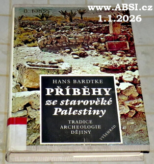 PŘÍBĚHY ZE STAROVĚKÉ PALESTINY