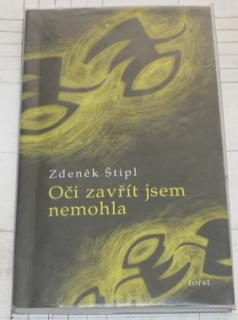 OČI ZAVŘÍT JSEM NEMOHLA
