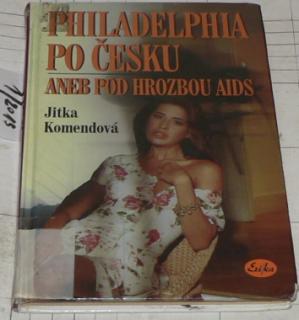 PHILADELPHIA PO ČESKU ANEB POD HROZBOU AIDS