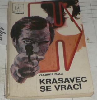 KRASAVEC SE VRACÍ