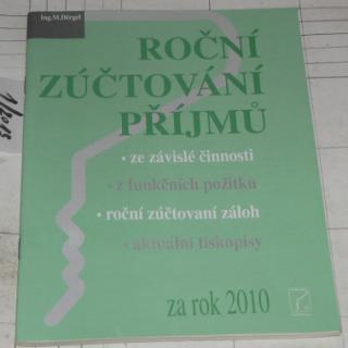 ROČNÍ ZÚČTOVÁNÍ PŘÍJMŮ ZA ROK 2010