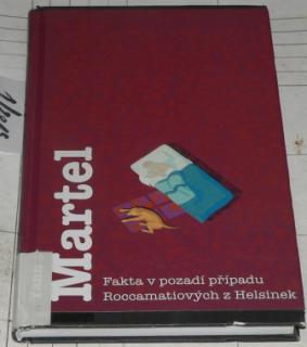 FAKTA V POZADÍ PŘÍPADU ROCCAMATIOVÝCH Z HELSINEK A JINÉ POVÍDKY