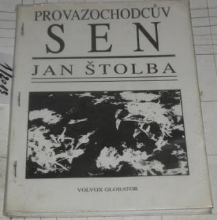 PROVAZOCHODCŮV SEN