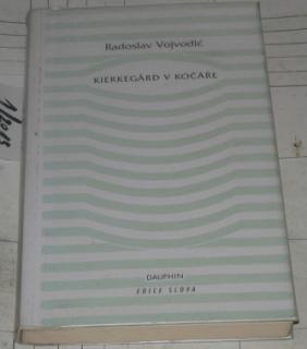 KIERKEGARD V KOČÁŘE
