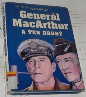 GENERÁL MACARTHUR A TEN DRUHÝ