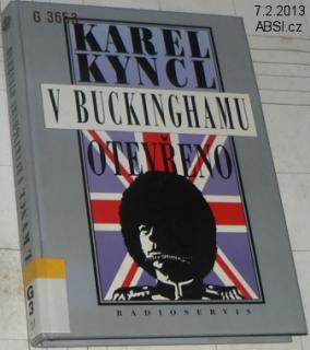 V BUCKINGHAMU OTEVŘENO