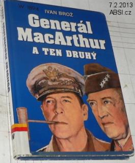 GENERÁL MACARTHUR A TEN DRUHÝ