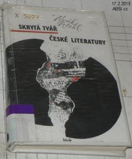 SKRYTÁ TVÁŘ ČESKÉ LITERATURY