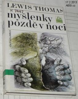 MYŠLENKY POZDĚ V NOCI