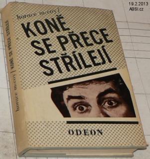 KONĚ SE PŘECE STŘÍLEJÍ
