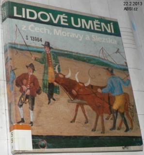 LIDOVÉ UMĚNÍ Z ČECH, MORAVY A SLEZSKA
