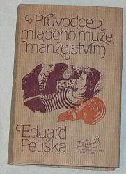PRůVODCE MLADÉHO MUŽE MANŽELSTVÍM