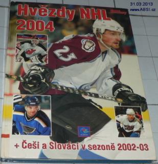 HVĚZDY NHL 2004 + ČEŠI A SLOVÁCI V SEZÓNĚ 2002-03